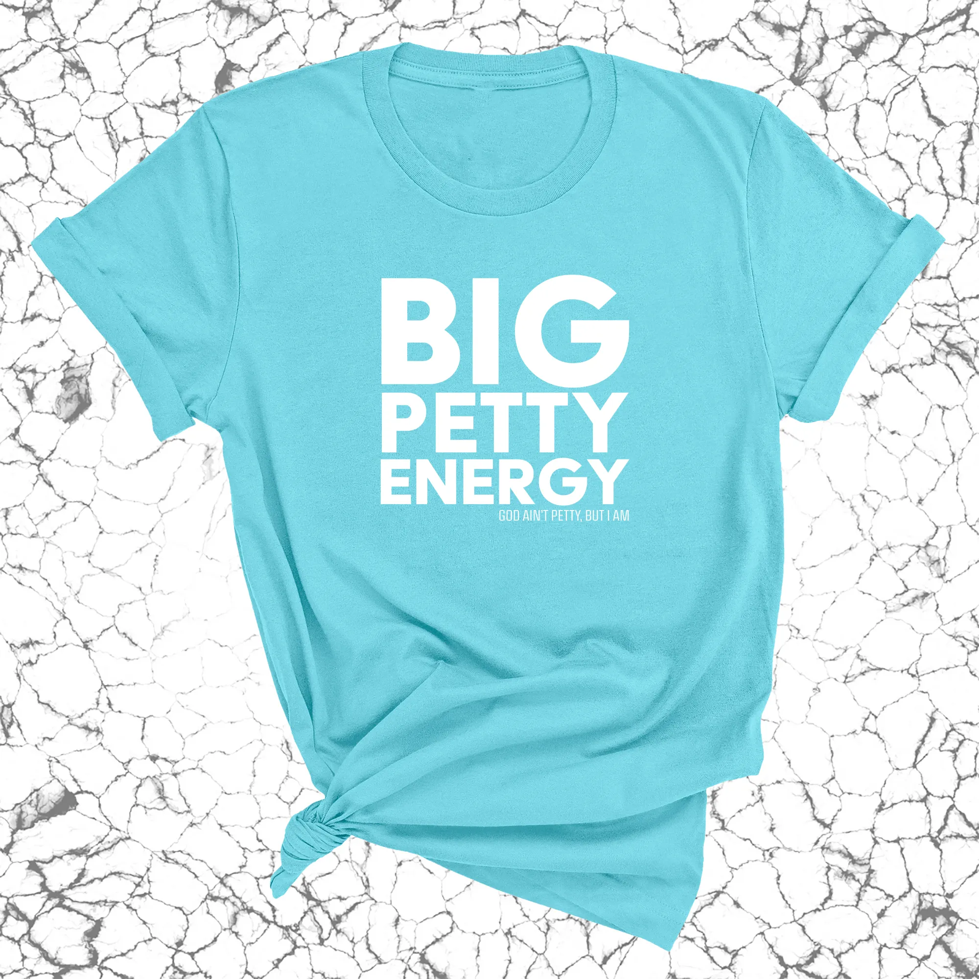 Big Petty Energy Unisex Tee