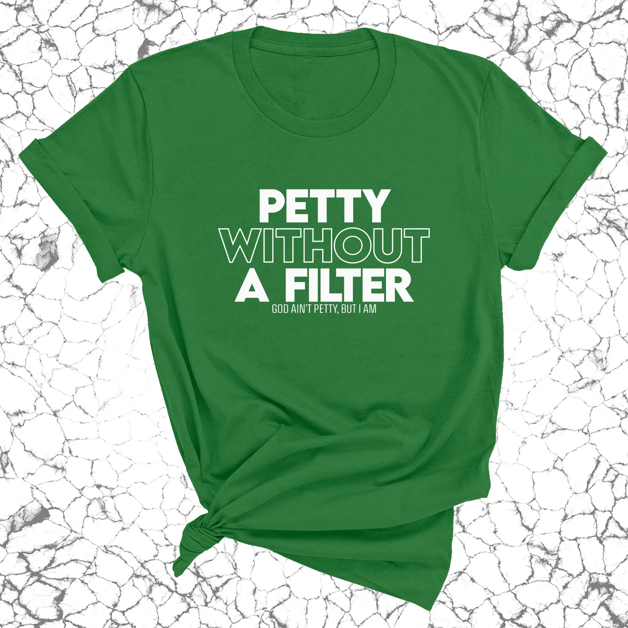 Petty without a Filter Unisex Tee